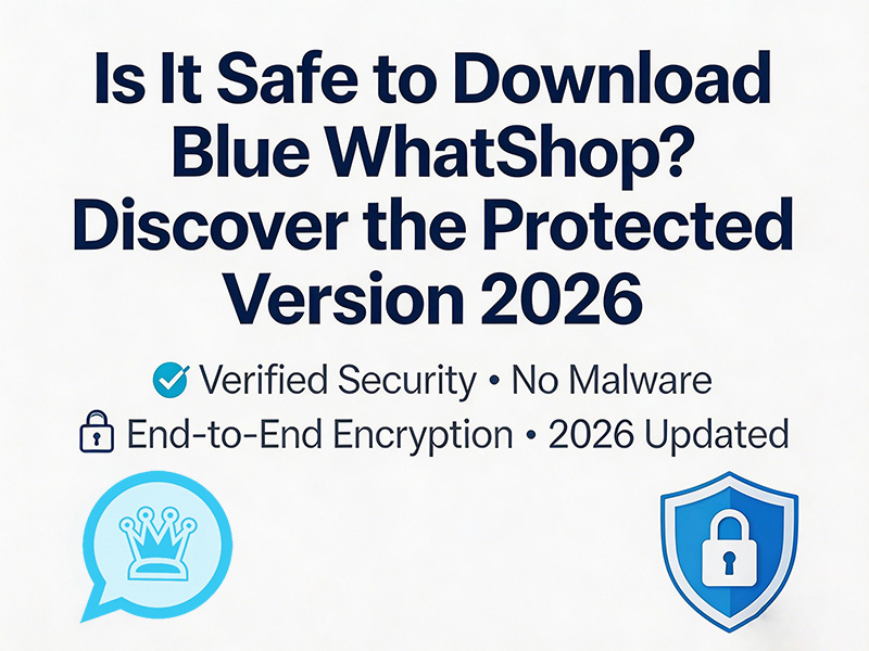 Is It Safe to Download Blue WhatsApp?